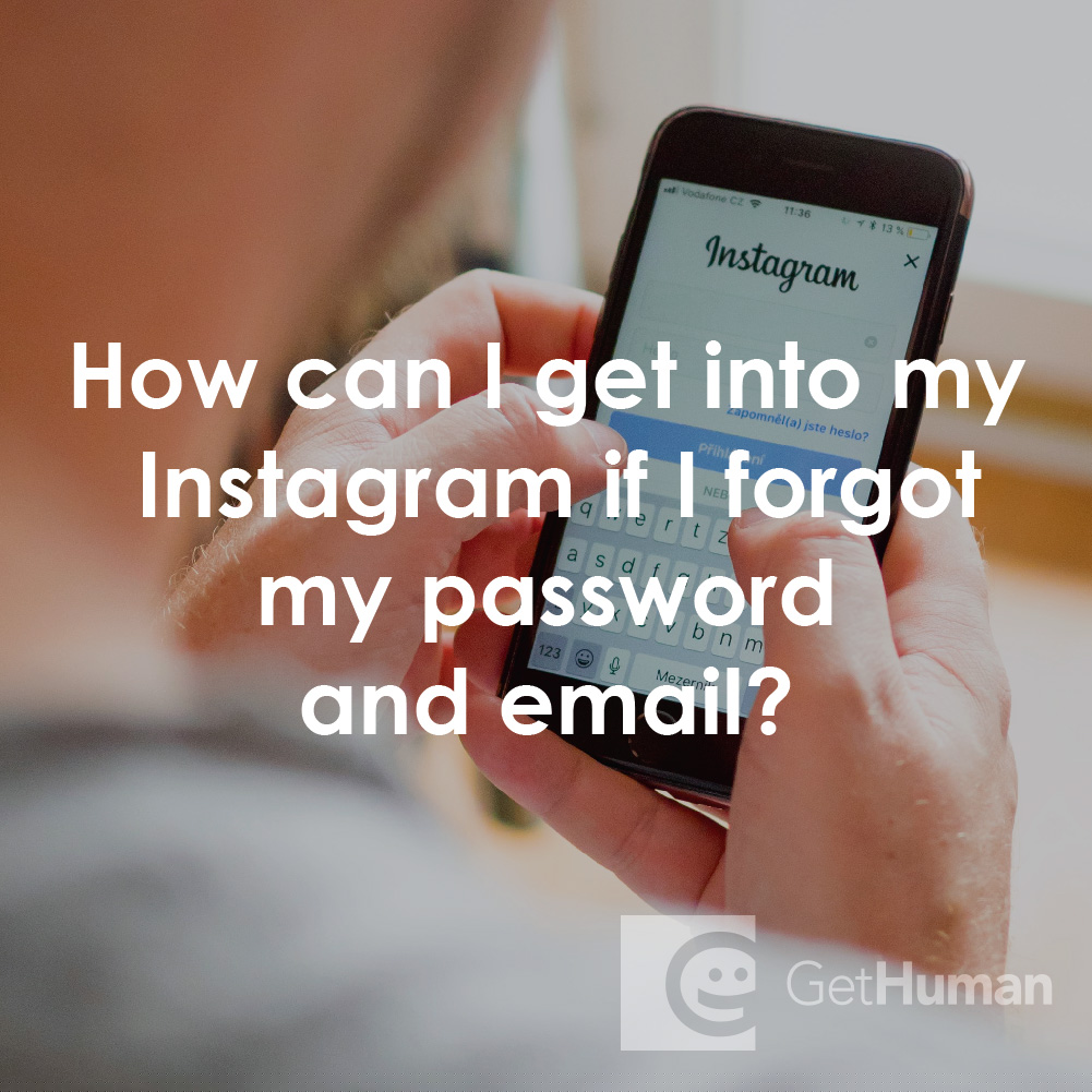 How Can I Get into My Instagram If I Forgot My Password and Email?