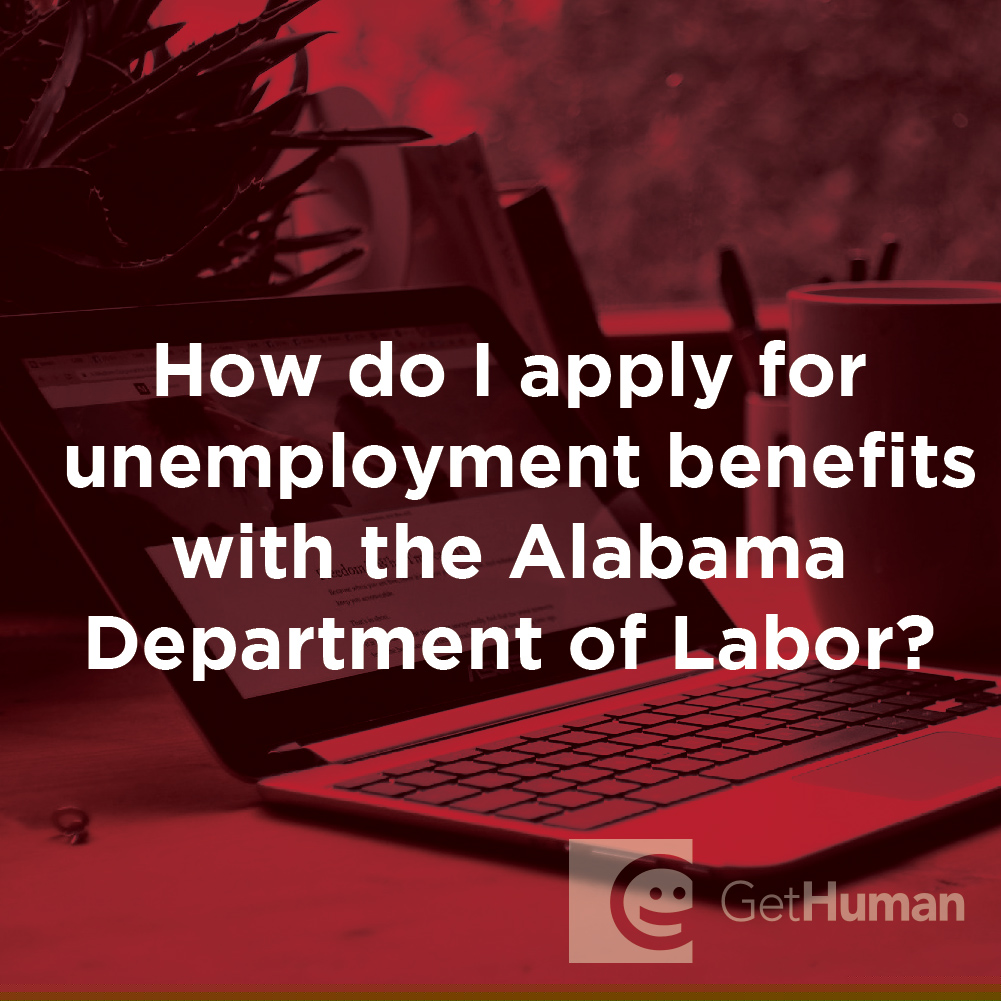 How Do I Apply for Unemployment Benefits with the Alabama Department of Labor?