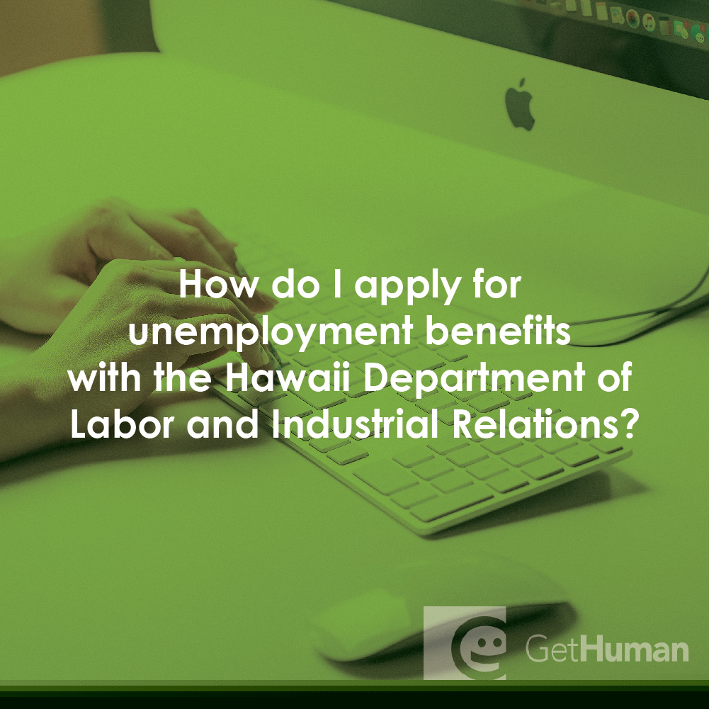 How Do I Apply for Unemployment Benefits with the Hawaii Department of Labor and Industrial Relations?