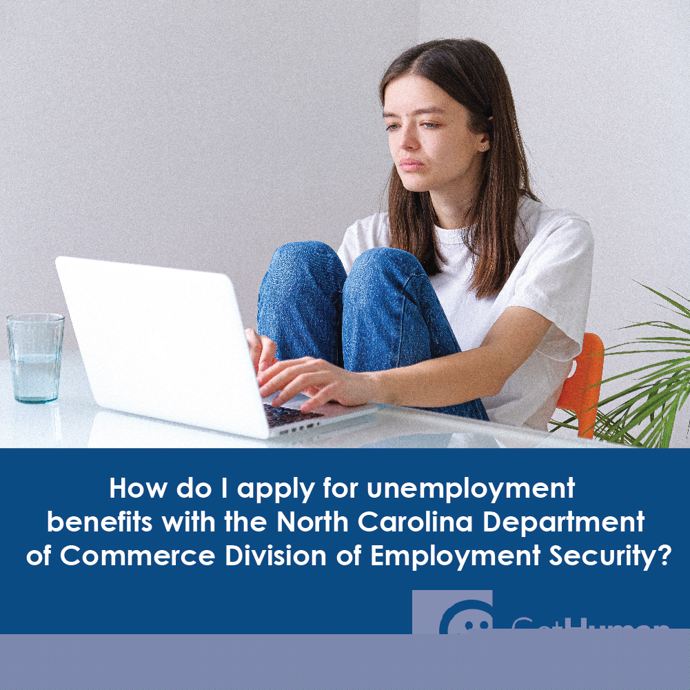 How Do I Apply for Unemployment Benefits with the North Carolina Department of Commerce Division of Employment Security?
