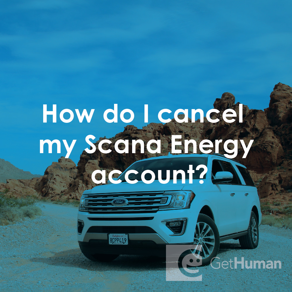 How Do I Cancel My Scana Energy Account?