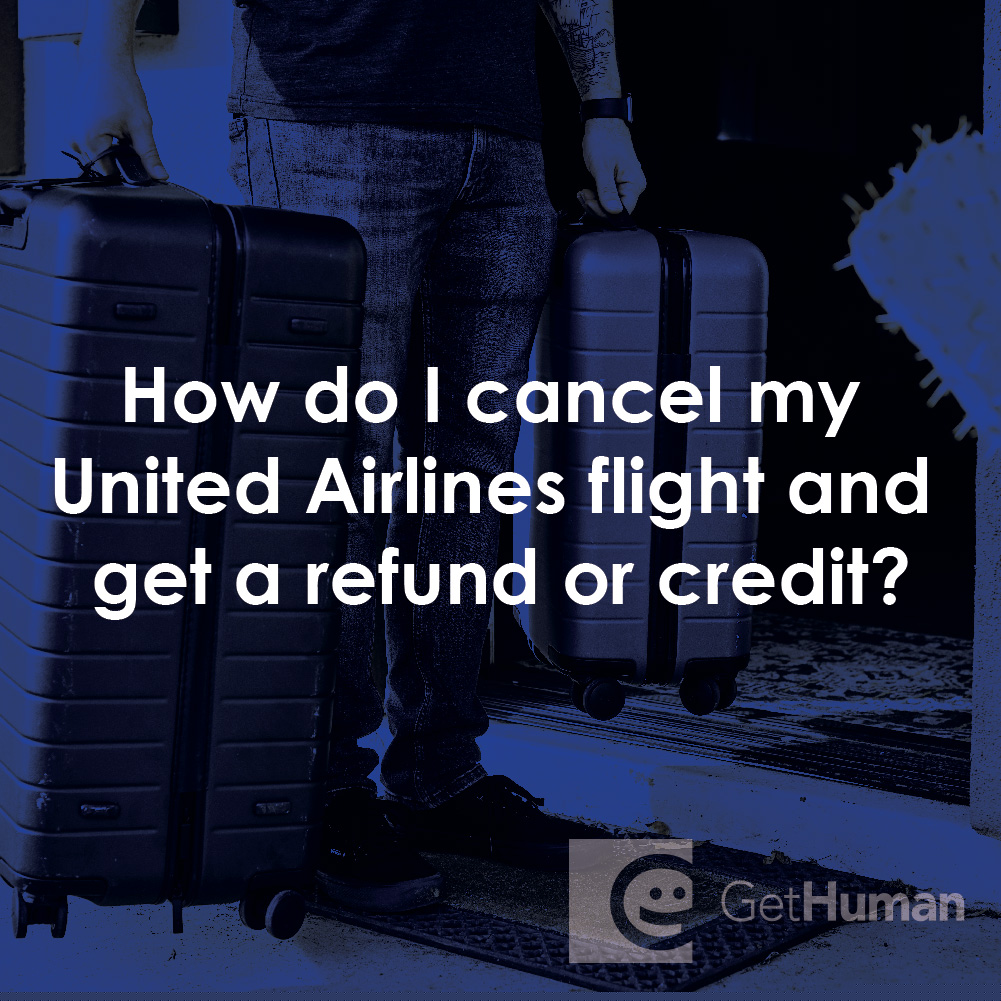How Do I Cancel My United Airlines Flight and Get a Refund or Credit?