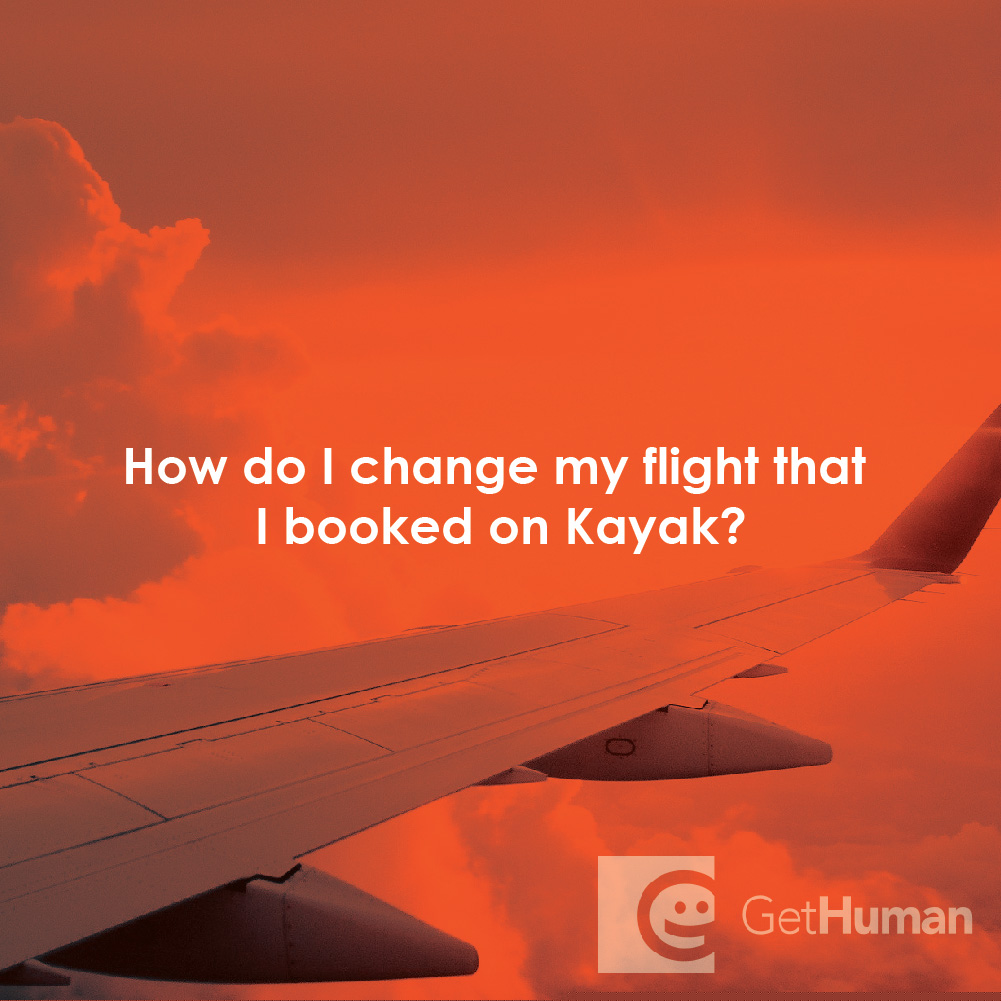 How Do I Change My Flight That I Booked on Kayak?
