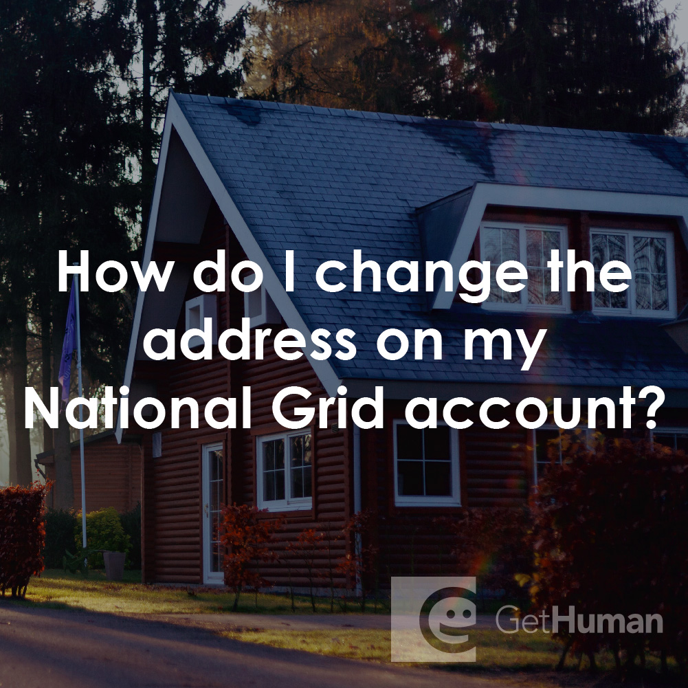 How Do I Change the Address on My National Grid Account?
