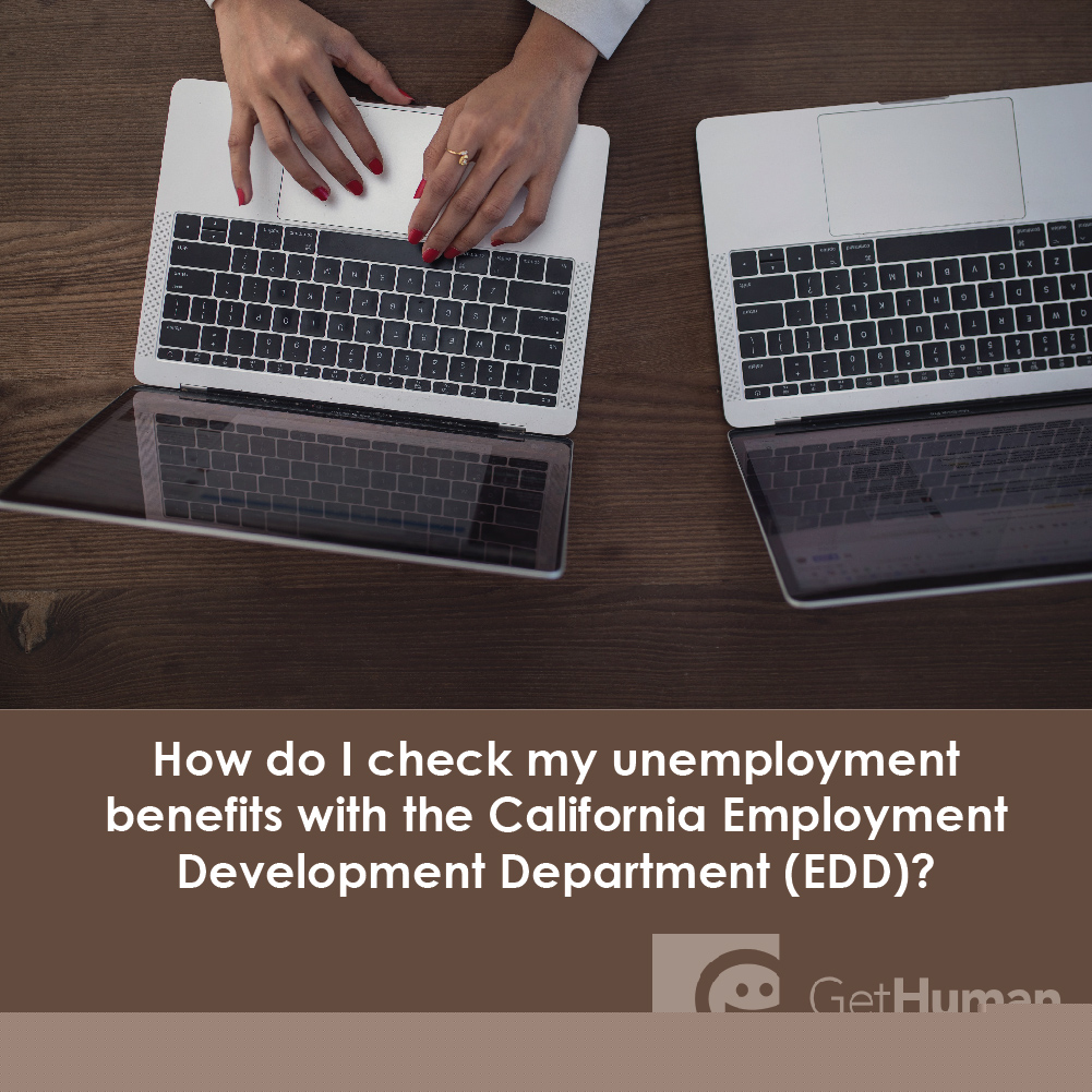 How Do I Check My Unemployment Benefits with the California Employment Development Department (Edd)?