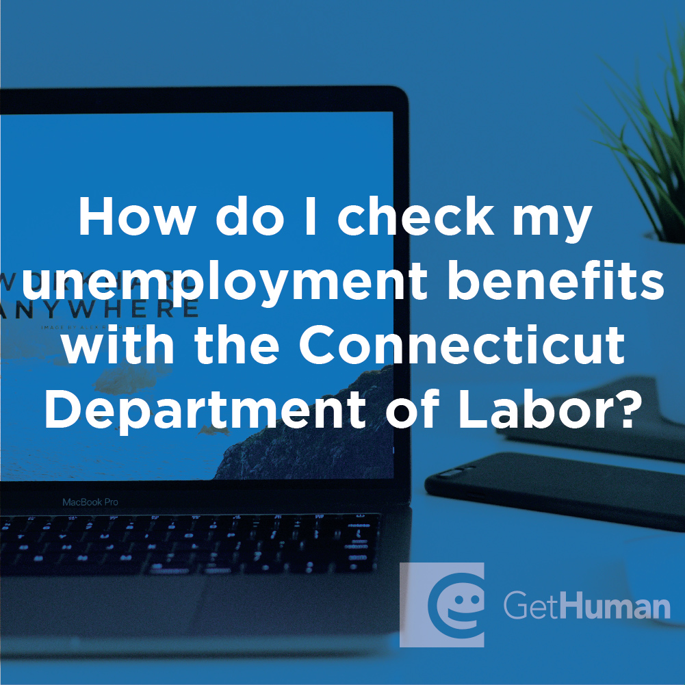 How Do I Check My Unemployment Benefits with the Connecticut Department of Labor?