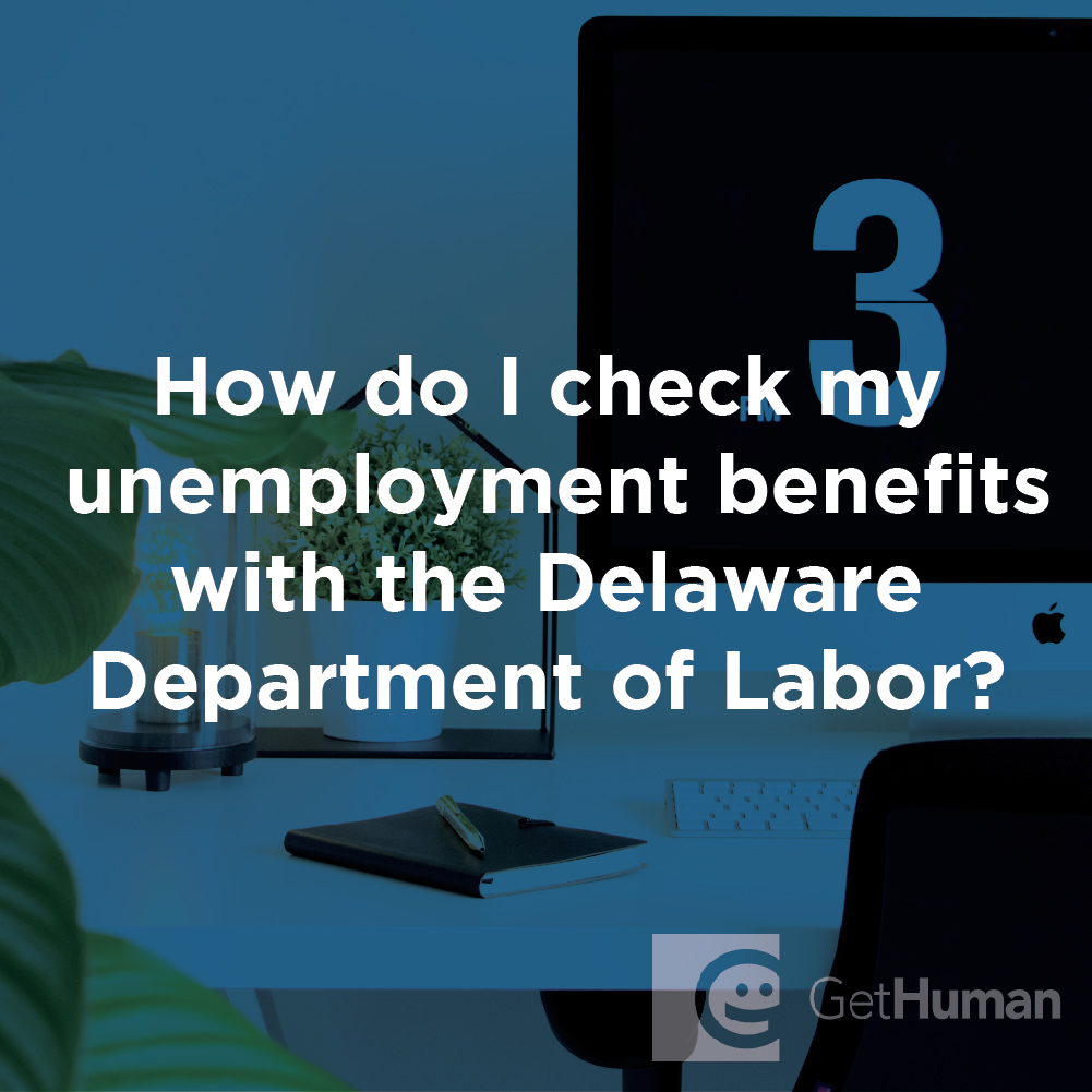 How Do I Check My Unemployment Benefits with the Delaware Department of Labor?
