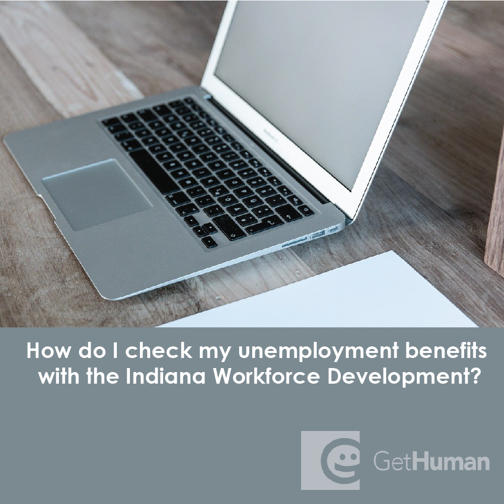 How Do I Check My Unemployment Benefits with the Indiana Workforce Development?