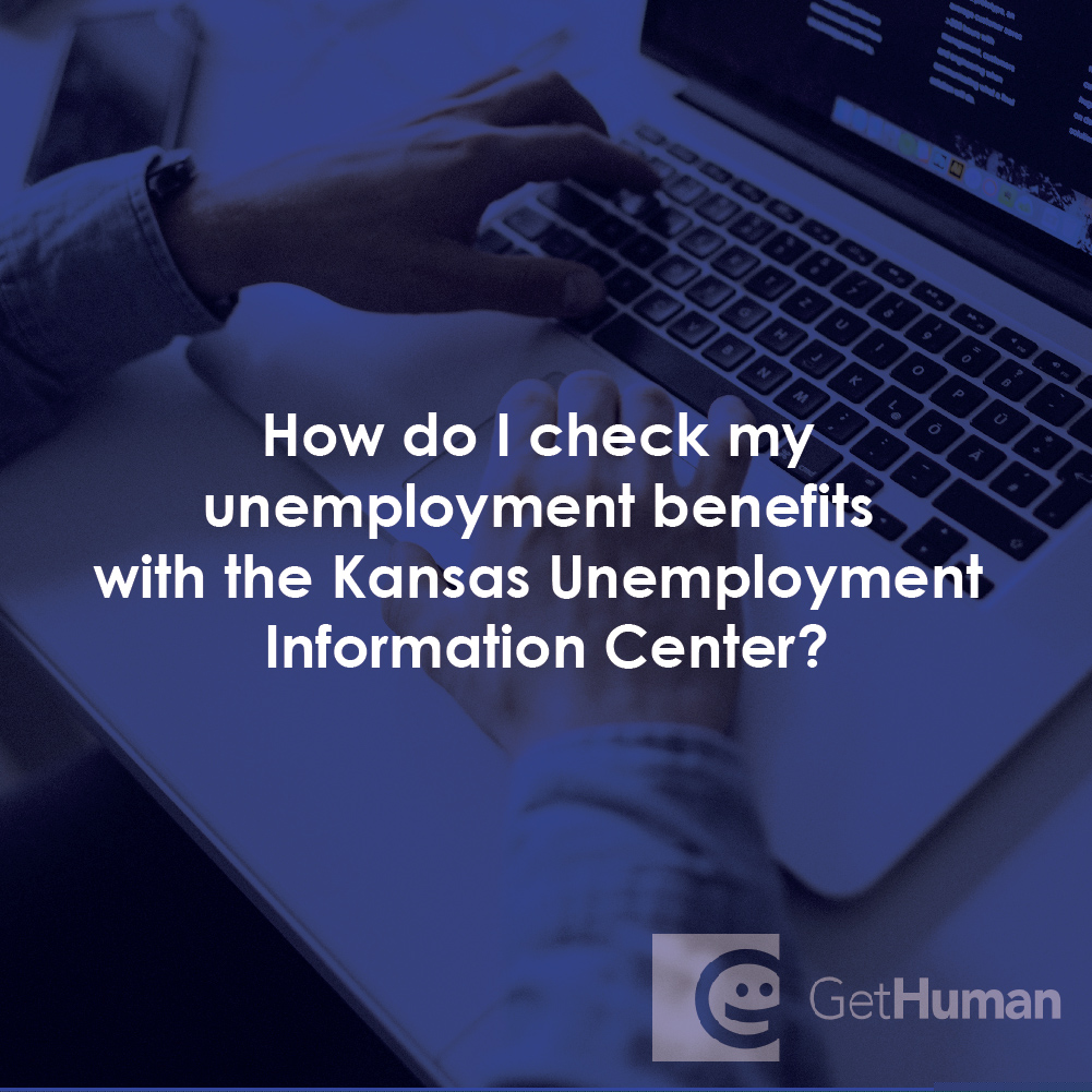 How Do I Check My Unemployment Benefits with the Kansas Unemployment Information Center?
