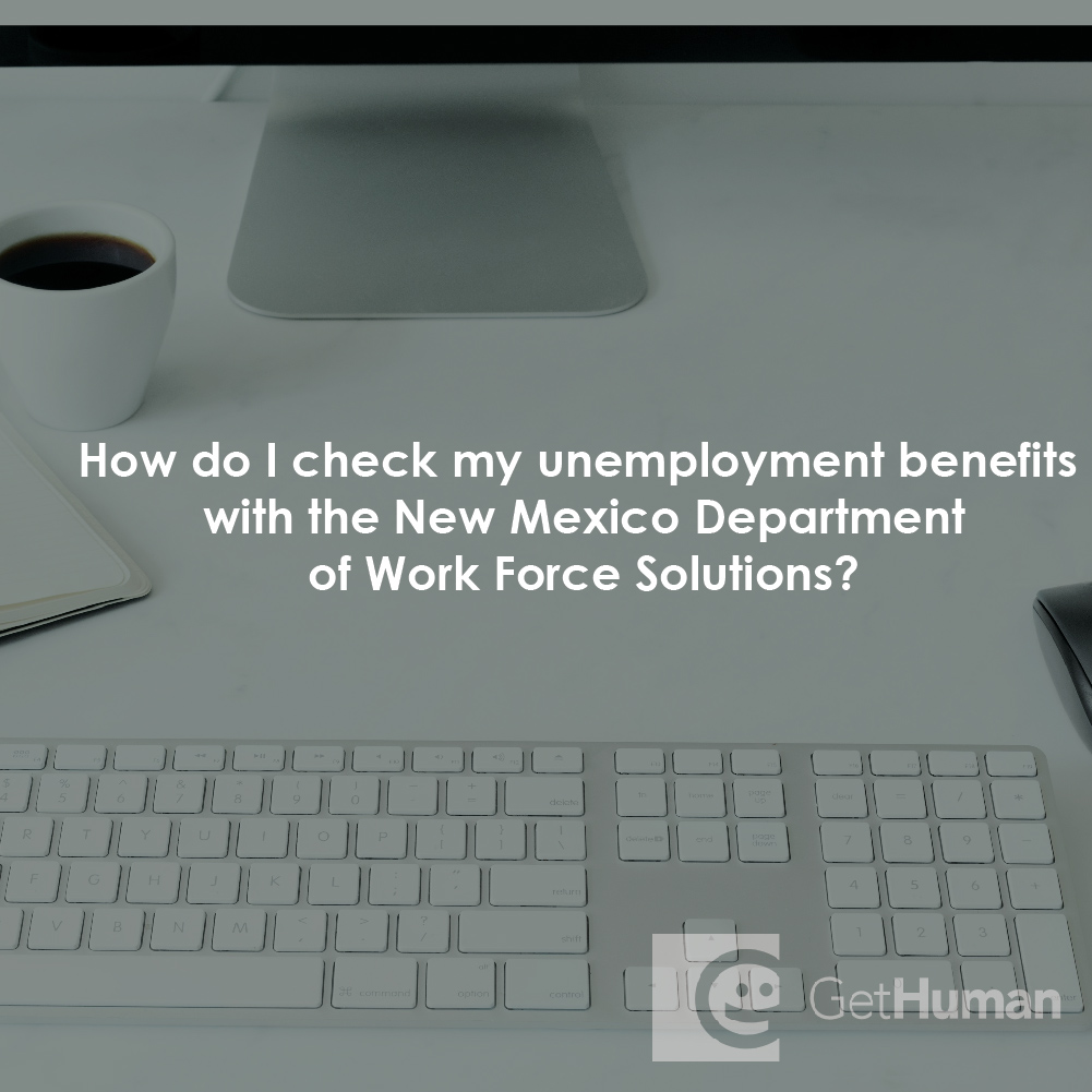 How Do I Check My Unemployment Benefits with the New Mexico Department of Workforce Solutions?