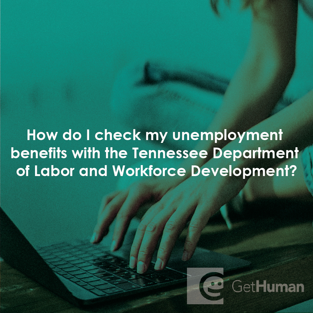How Do I Check My Unemployment Benefits with the Tennessee Department of Labor and Workforce Development?