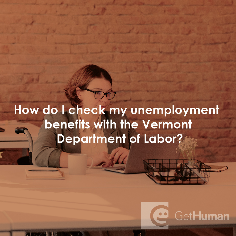 How Do I Check My Unemployment Benefits with the Vermont Department of Labor?
