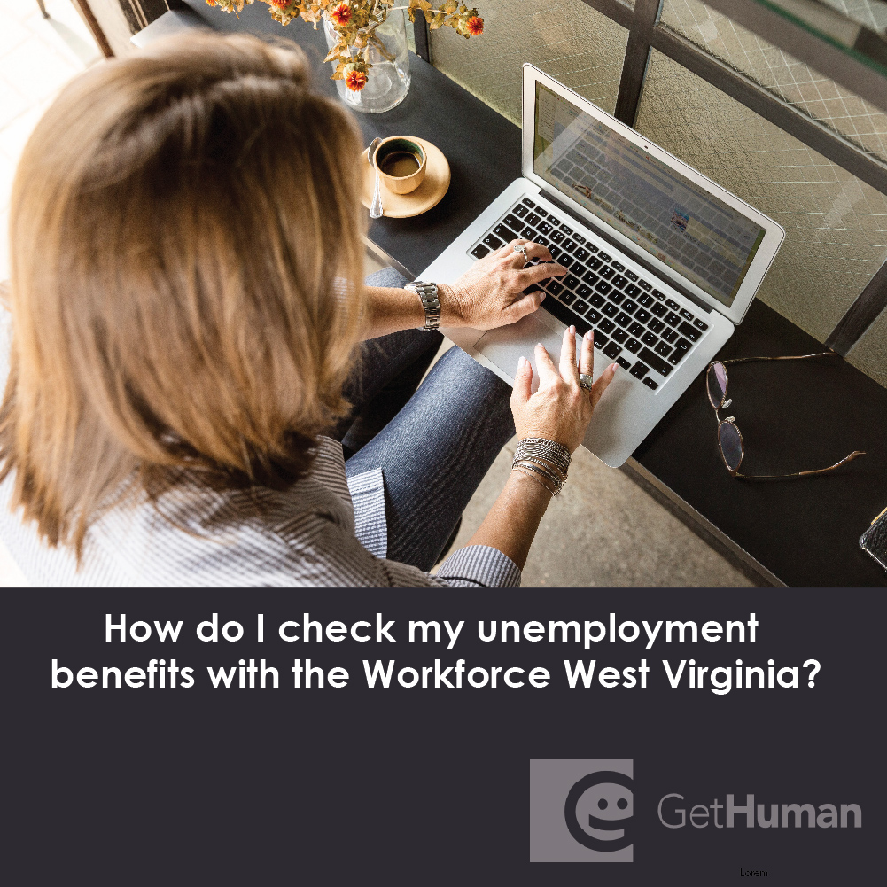 How Do I Check My Unemployment Benefits with the Workforce West Virginia?