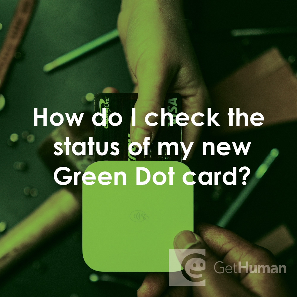 How Do I Check the Status of My New Green Dot Card?
