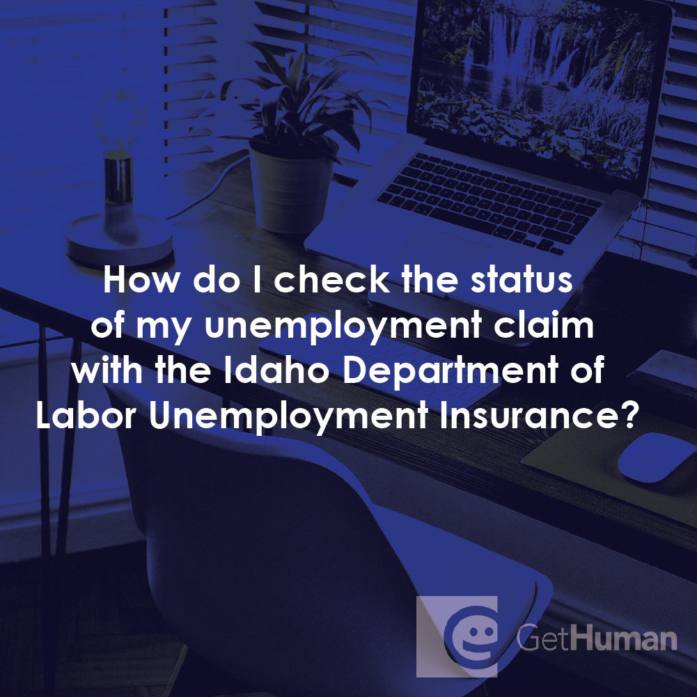 How Do I Check the Status of My Unemployment Claim with the Idaho Department of Labor Unemployment Insurance?