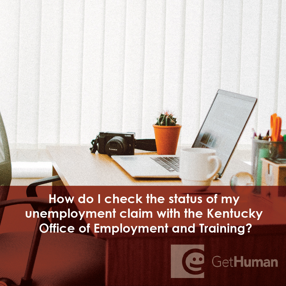 How Do I Check the Status of My Unemployment Claim with the Kentucky Office of Employment and Training?