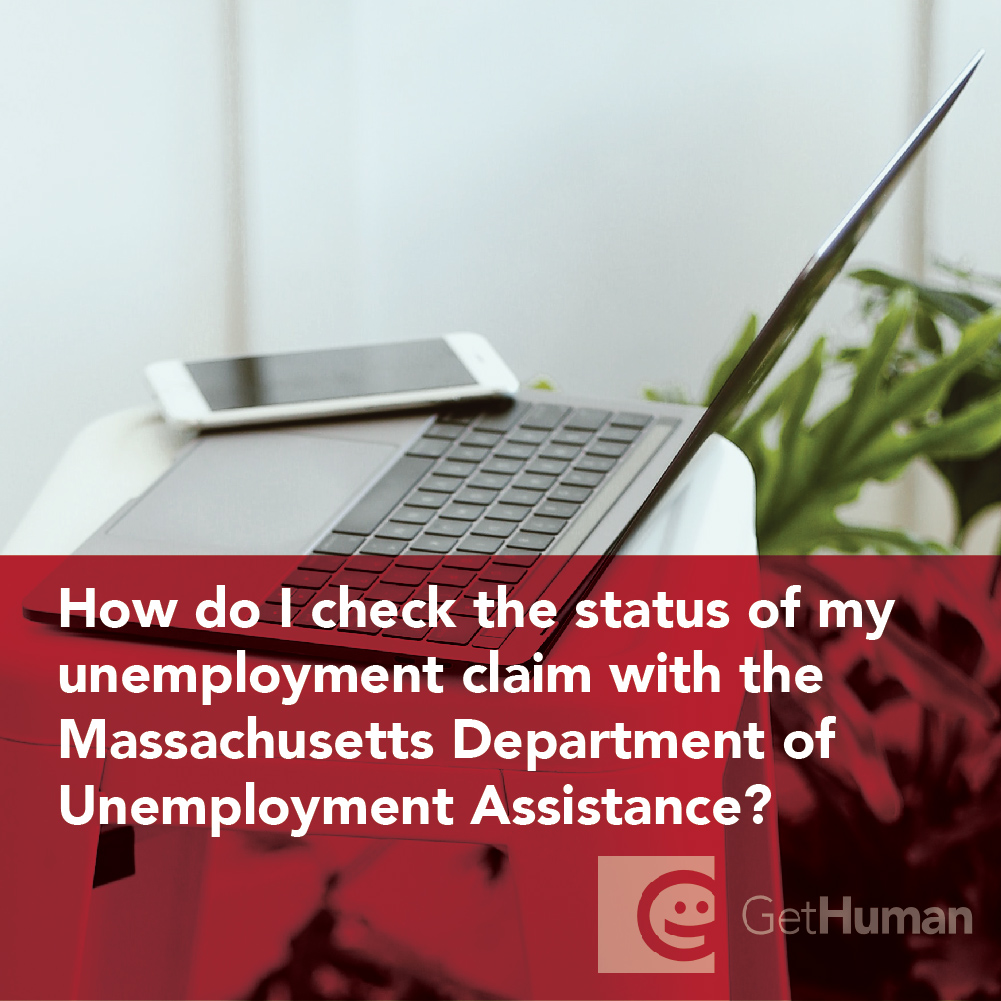 How Do I Check the Status of My Unemployment Claim with the Massachusetts Department of Unemployment Assistance?