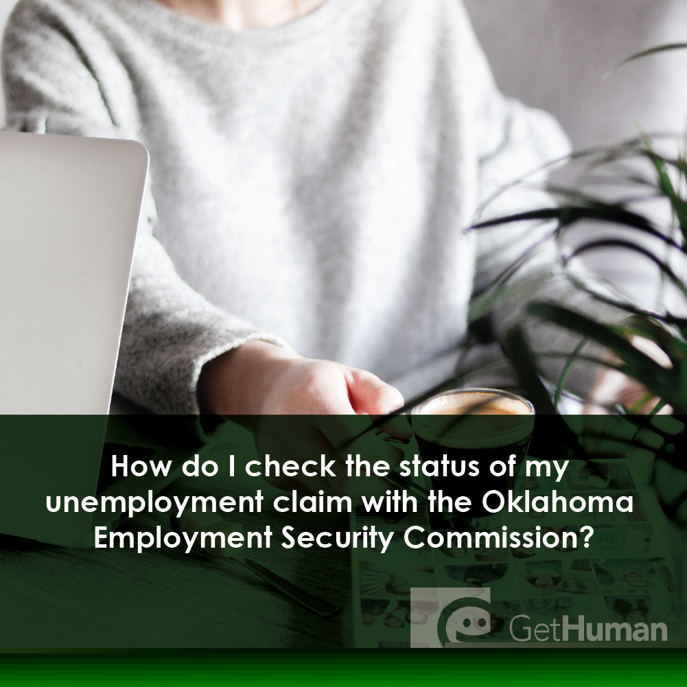 How Do I Check the Status of My Unemployment Claim with the Oklahoma Employment Security Commission?