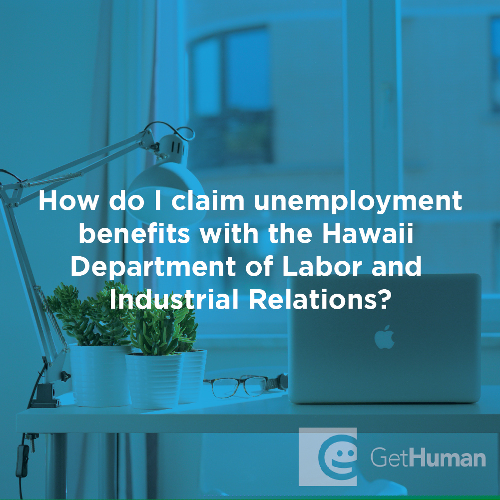 How Do I Claim Unemployment Benefits with the Hawaii Department of Labor and Industrial Relations?