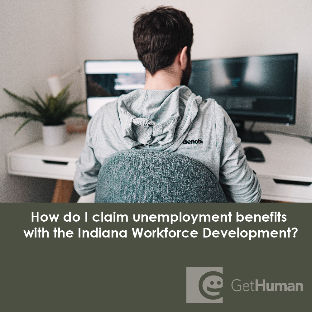 How Do I Claim Unemployment Benefits with the Indiana Workforce Development?
