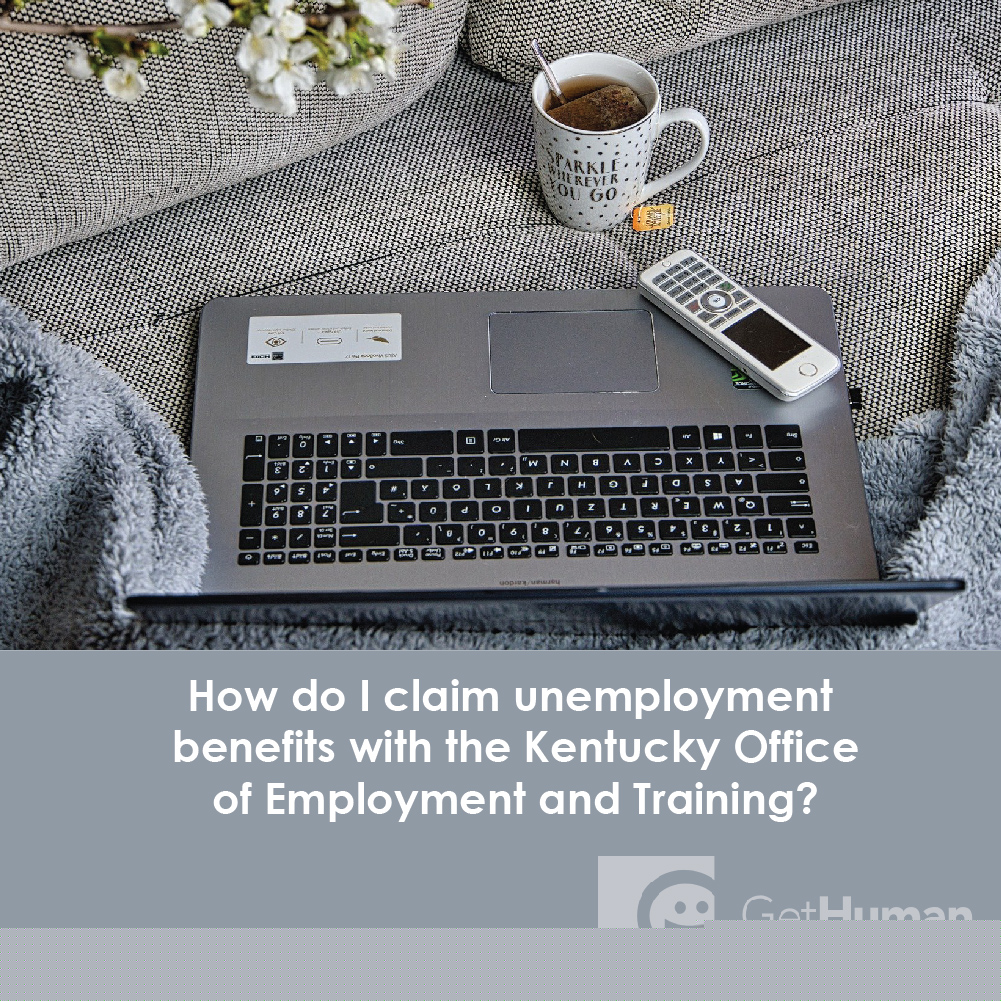 How Do I Claim Unemployment Benefits with the Kentucky Office of Employment and Training?