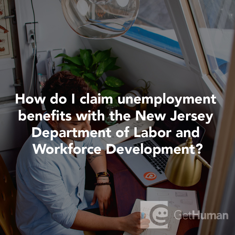 How Do I Claim Unemployment Benefits with the New Jersey Department of Labor and Workforce Development?