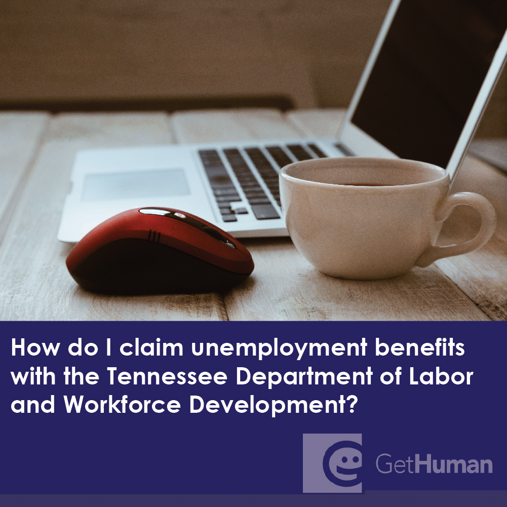 How Do I Claim Unemployment Benefits with the Tennessee Department of Labor and Workforce Development?