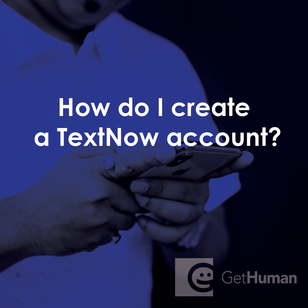How Do I Create a TextNow Account?