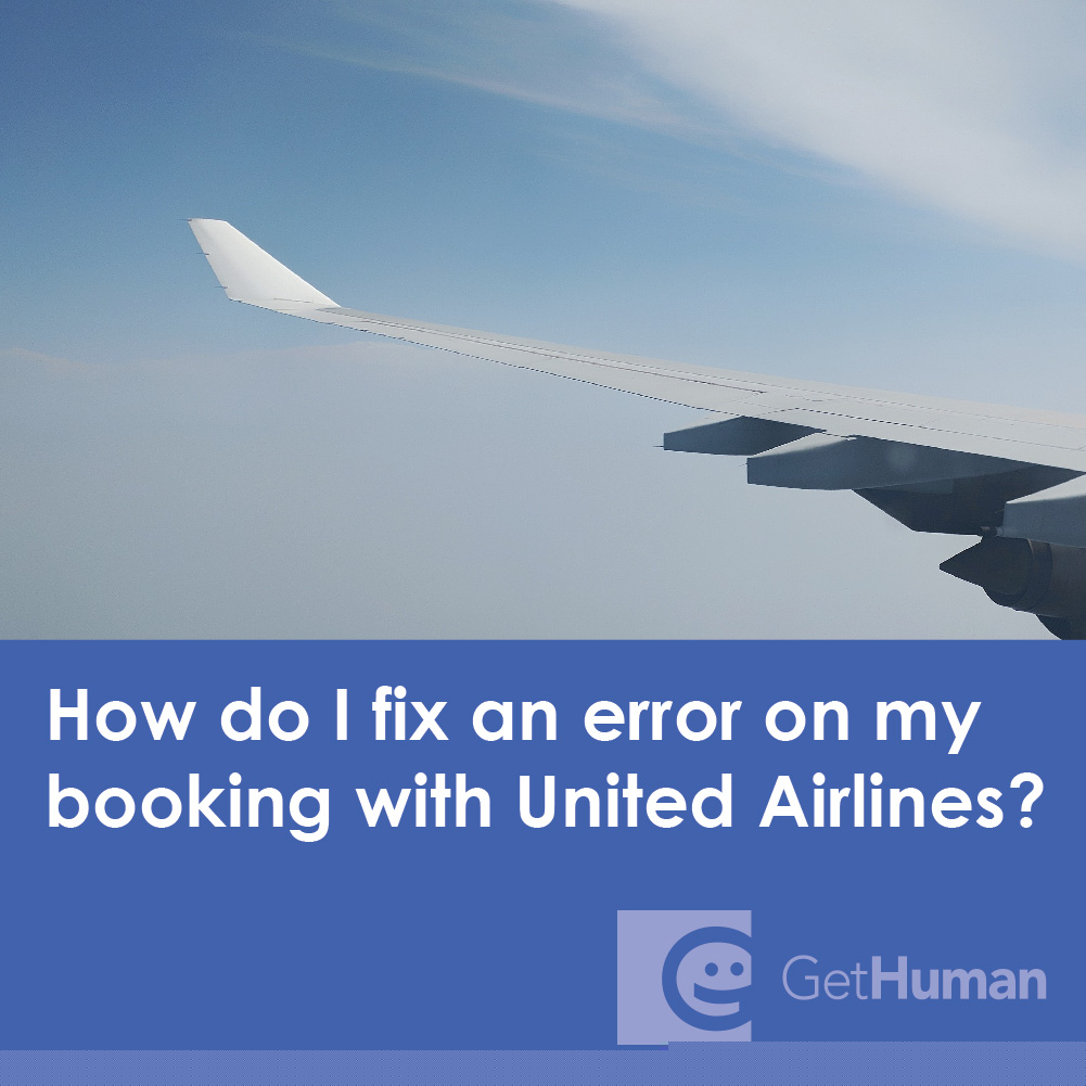How Do I Fix an Error on My Booking with United Airlines?