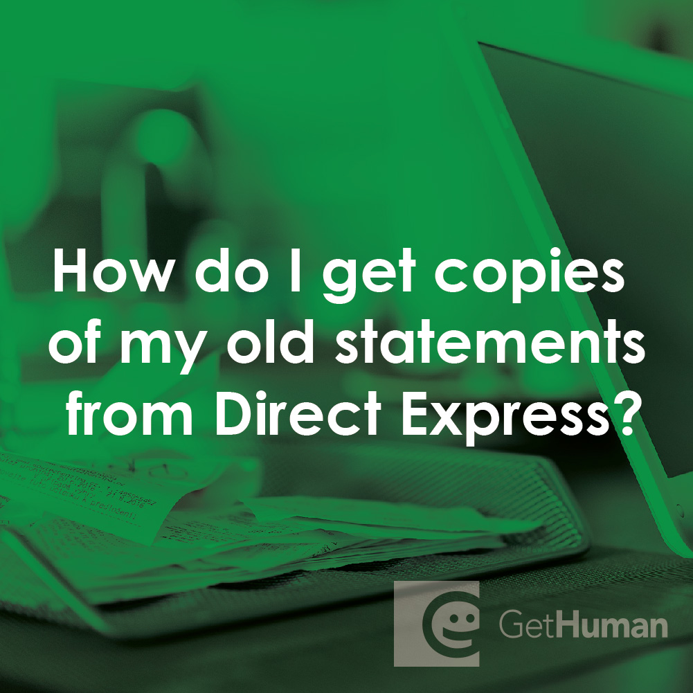 How Do I Get Copies of My Old Statements from Direct Express?
