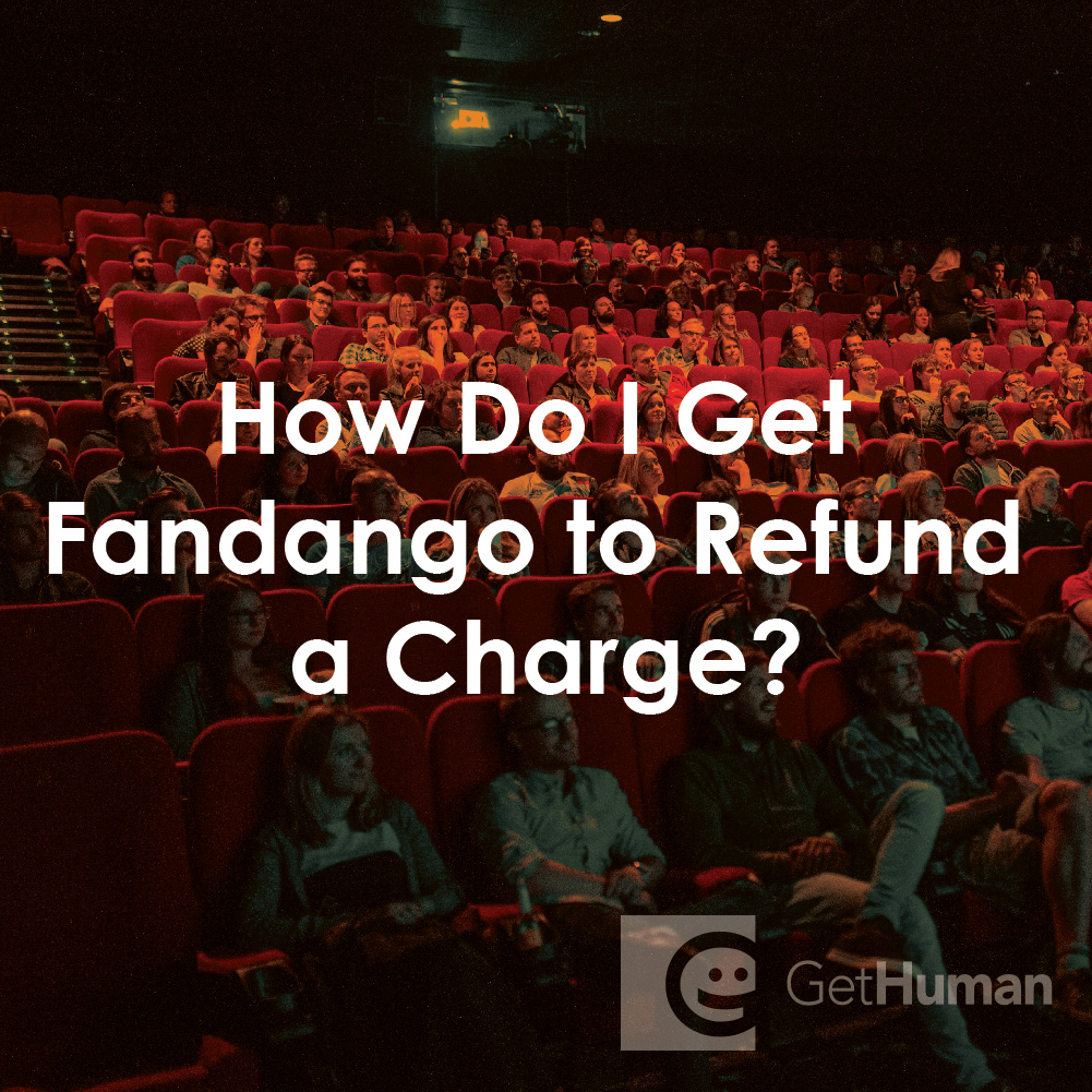 How Do I Get Fandango to Refund a Charge?