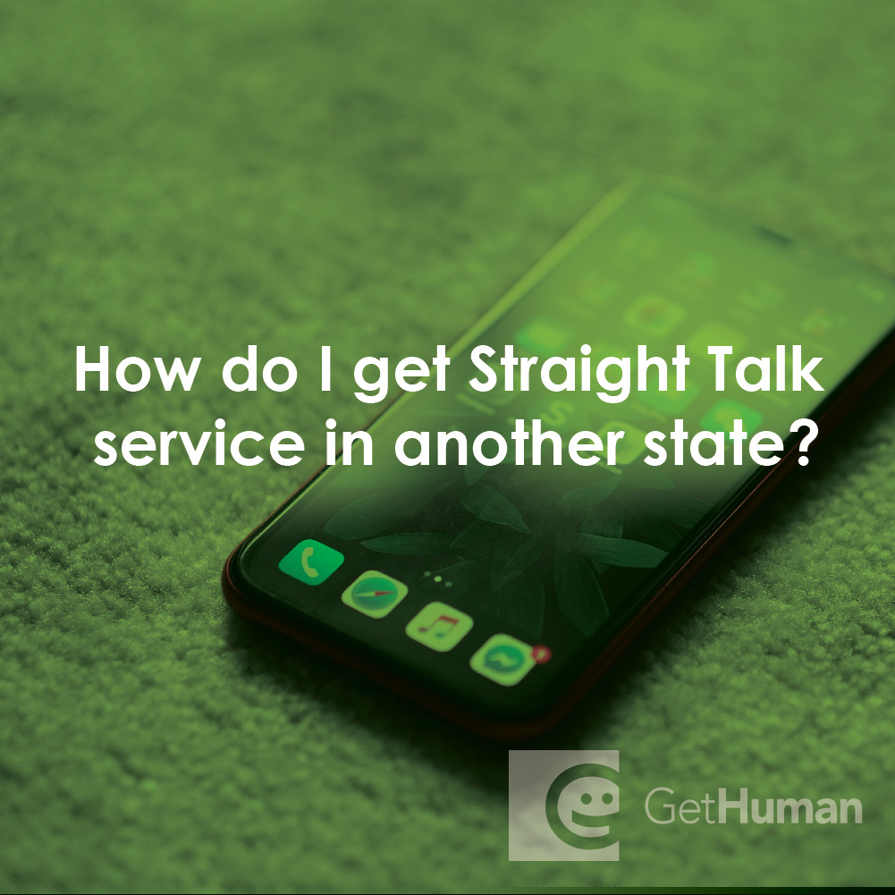 How Do I Get Straight Talk Service in Another State?