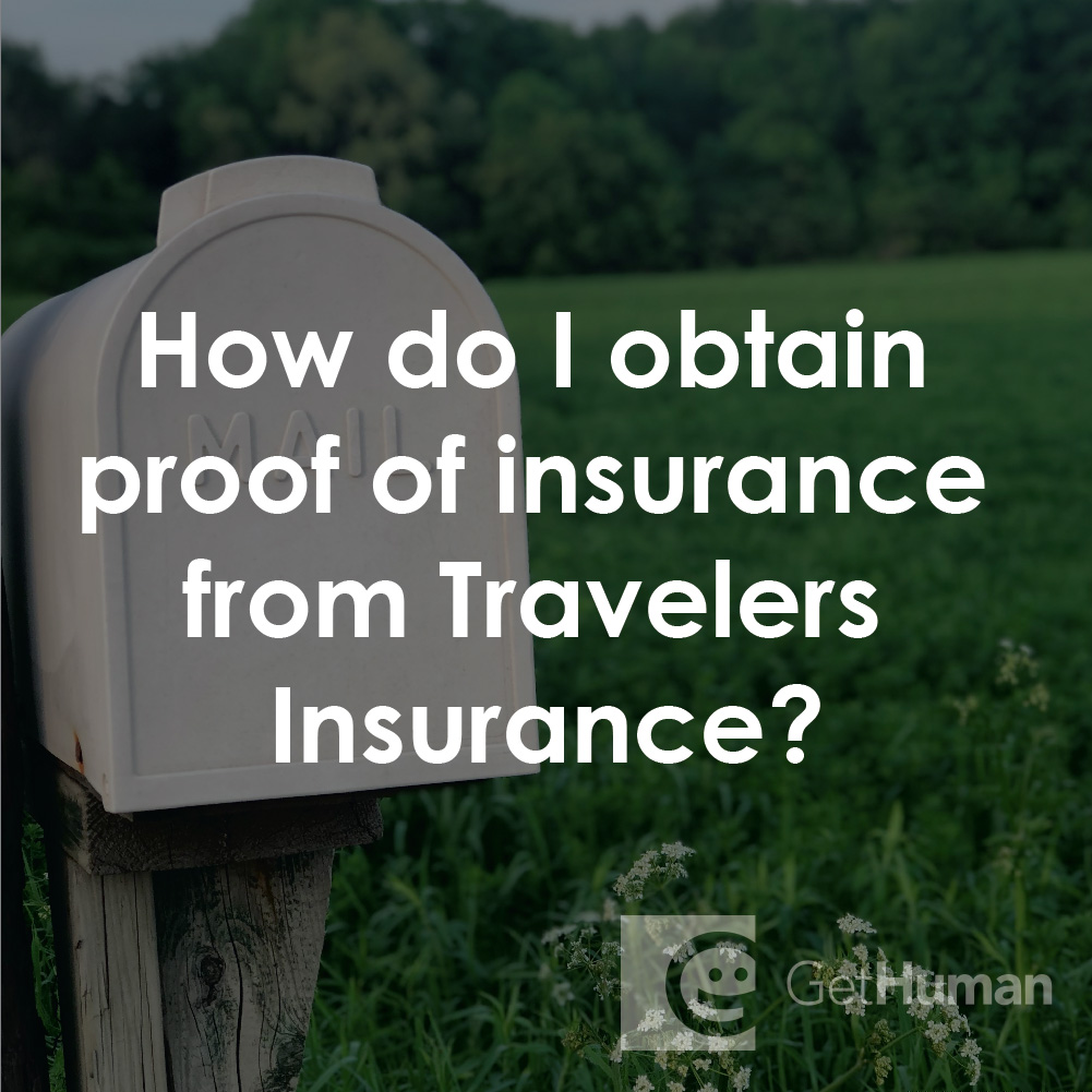 How Do I Obtain Proof of Insurance from Travelers Insurance?