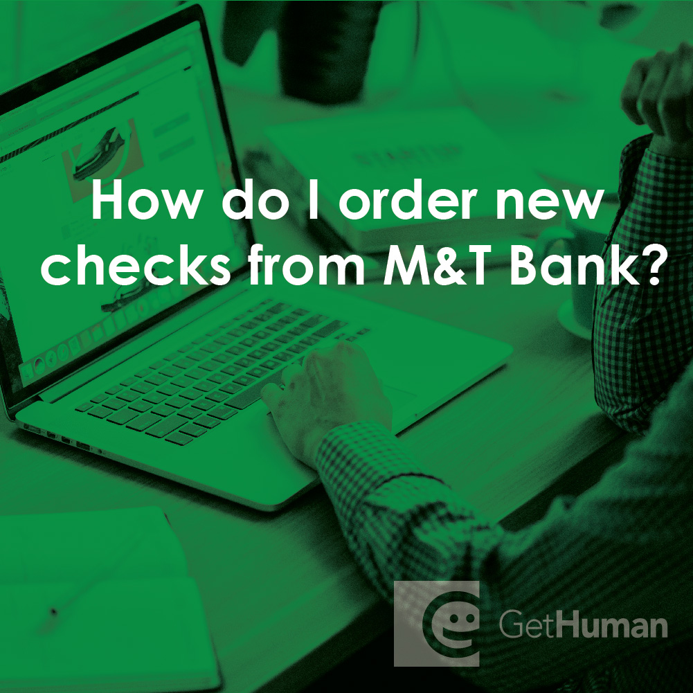 How Do I Order New Checks from M&T Bank?