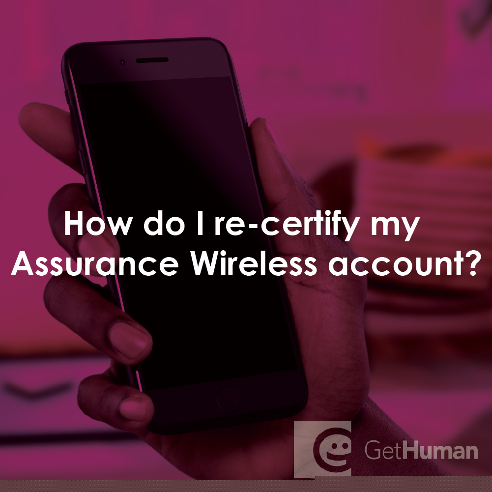 How Do I Re-Certify My Assurance Wireless Account?