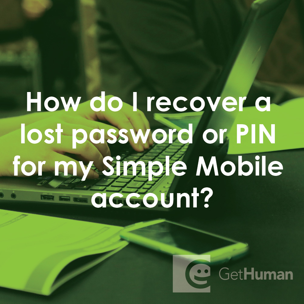 How Do I Recover a Lost Password or Pin for My Simple Mobile Account?
