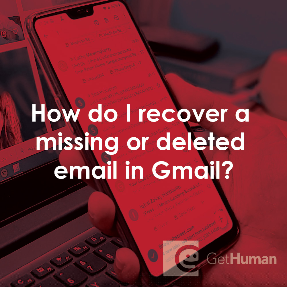 How Do I Recover a Missing or Deleted Email in Gmail?