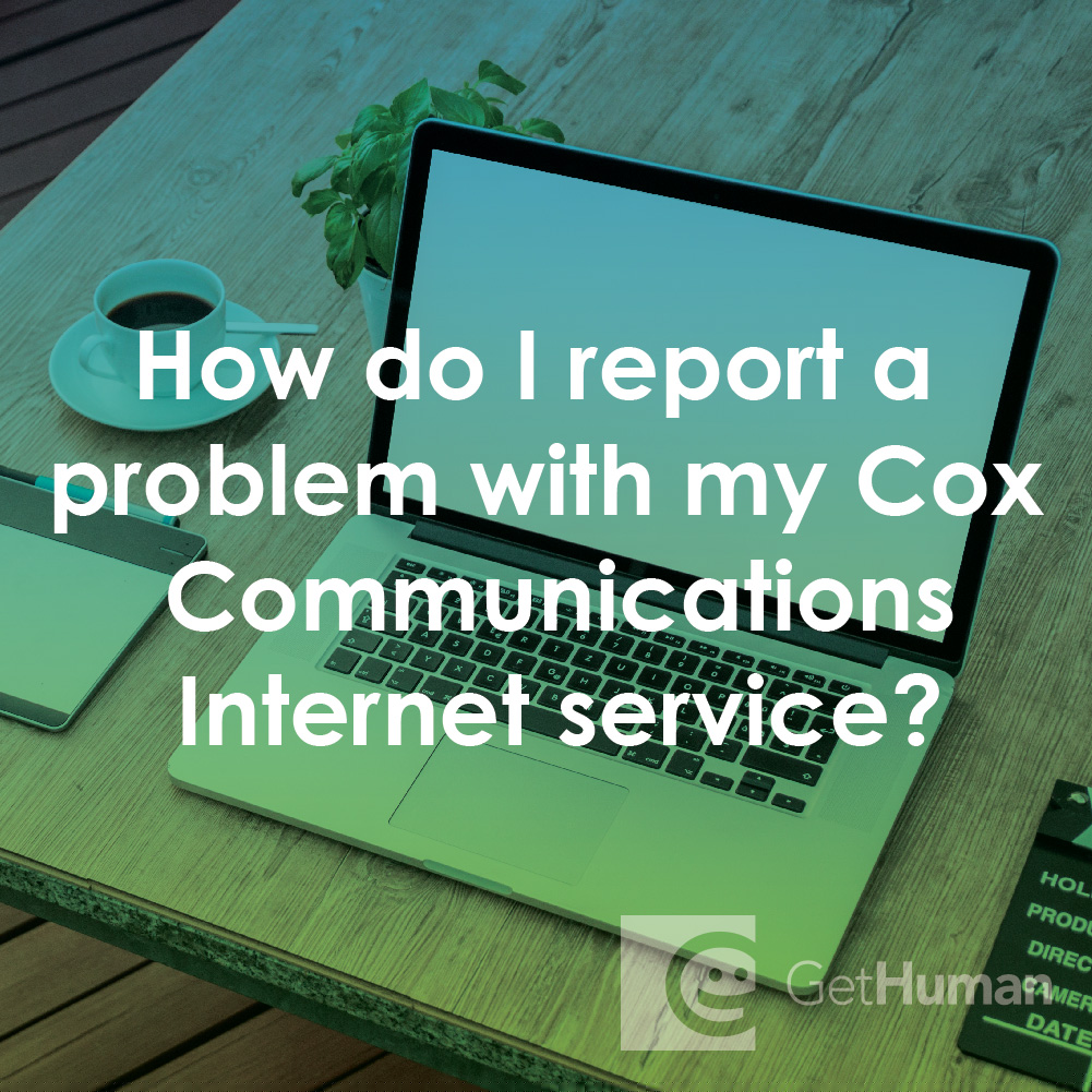 How Do I Report a Problem with My Cox Communications Internet Service?