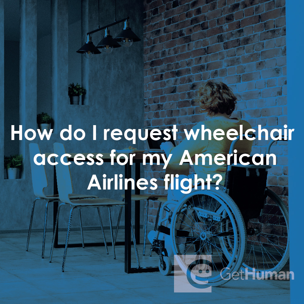 How Do I Request Wheelchair Access for My American Airlines Flight?