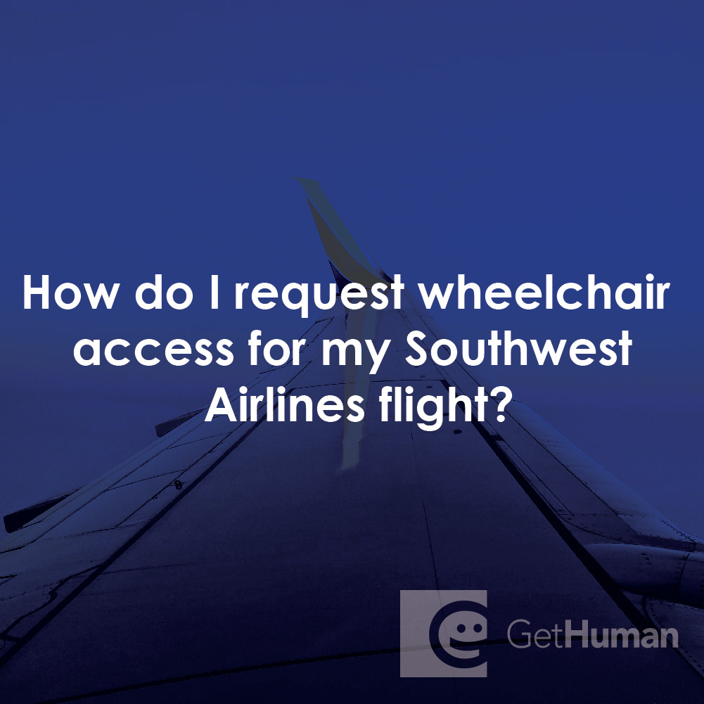 How Do I Request Wheelchair Access for My Southwest Airlines Flight?