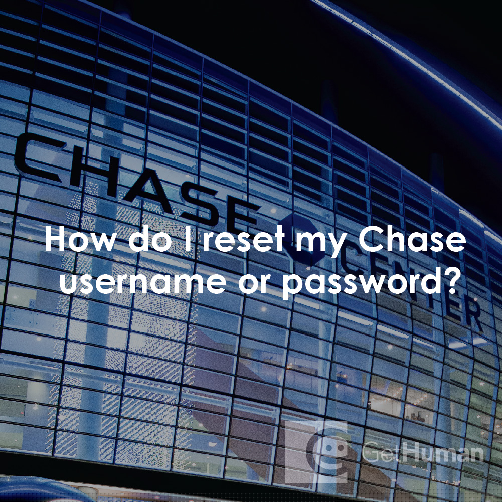 How Do I Reset My Chase Username or Password?