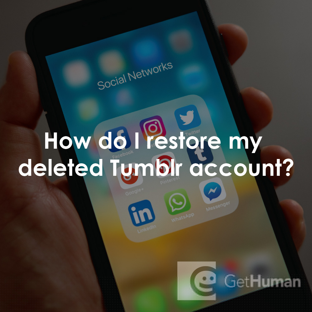 How Do I Restore My Deleted Tumblr Account?
