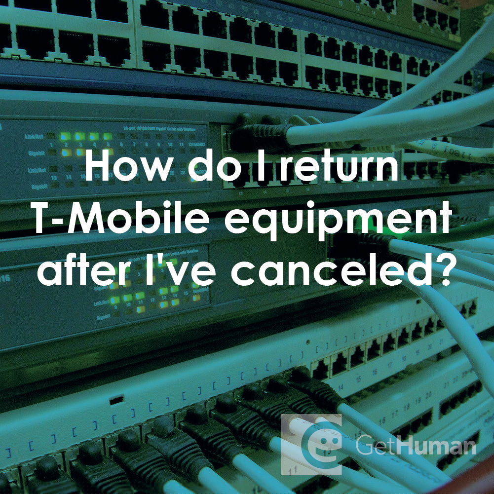 How Do I Return T-Mobile Equipment After I've Canceled?