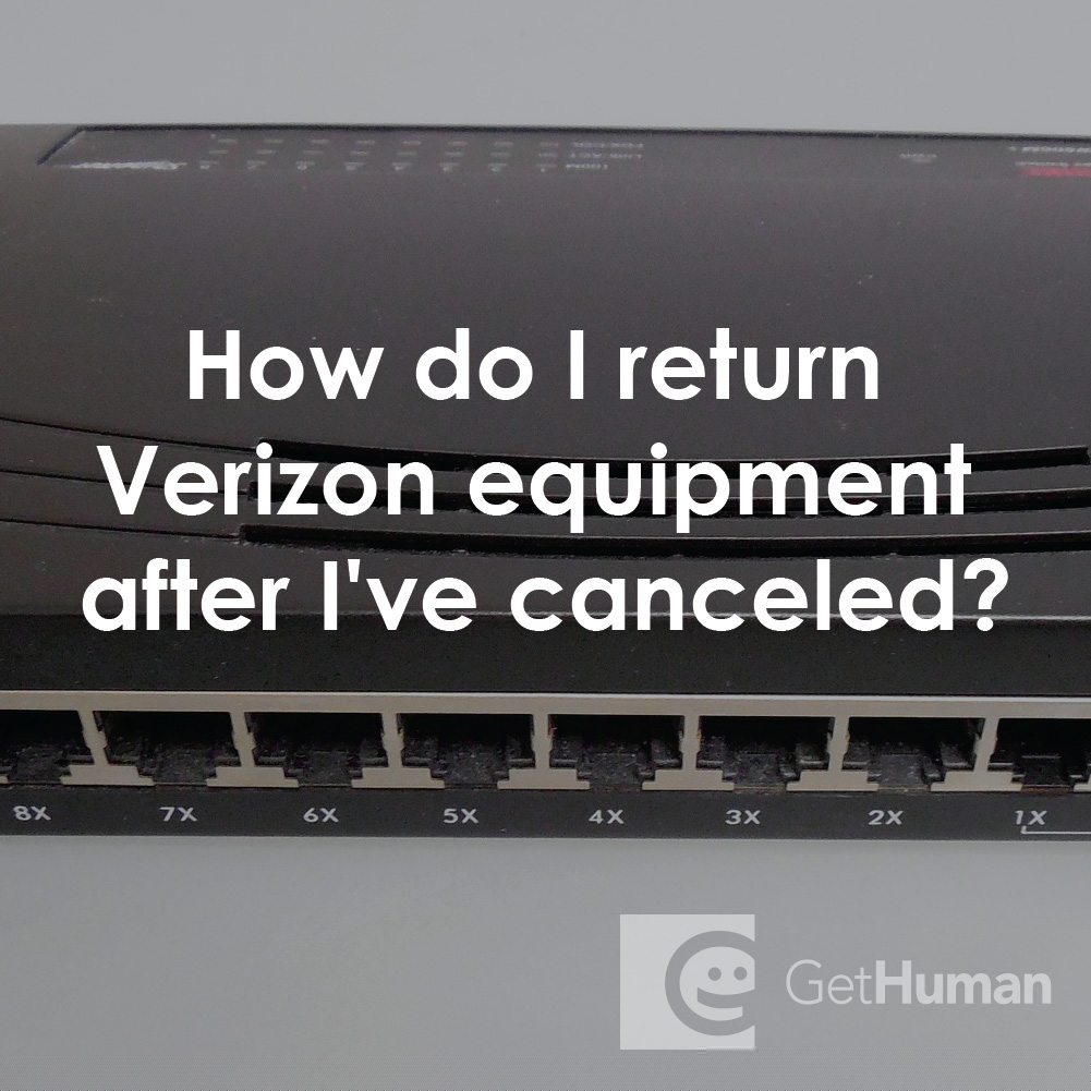 How Do I Return Verizon Equipment After I've Canceled?