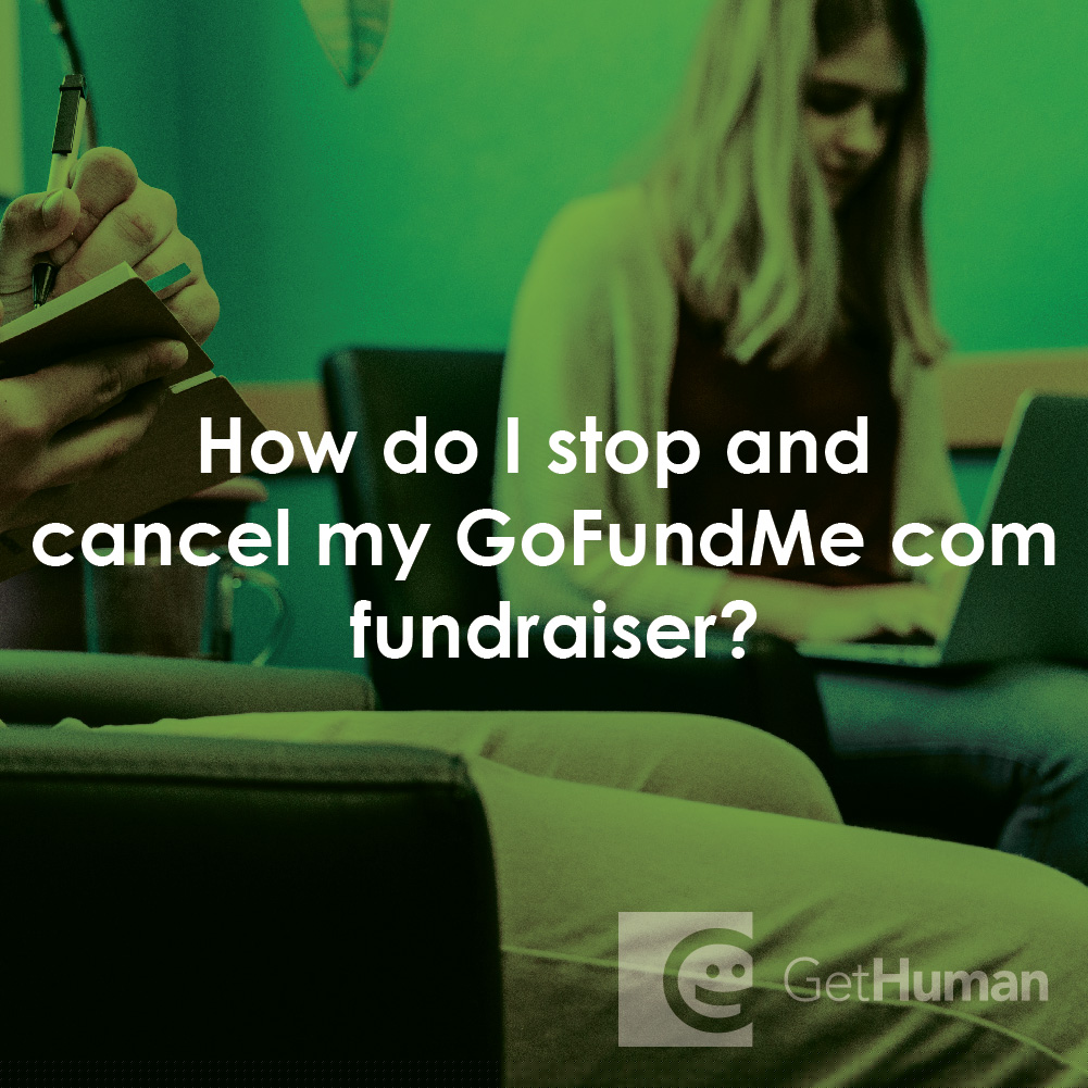 How Do I Stop and Cancel My GoFundMe Fundraiser?