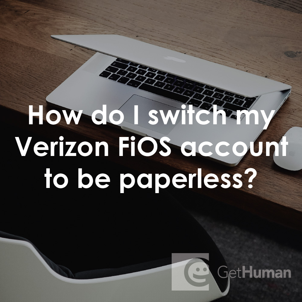 How Do I Switch My Verizon FiOS Account to Be Paperless?