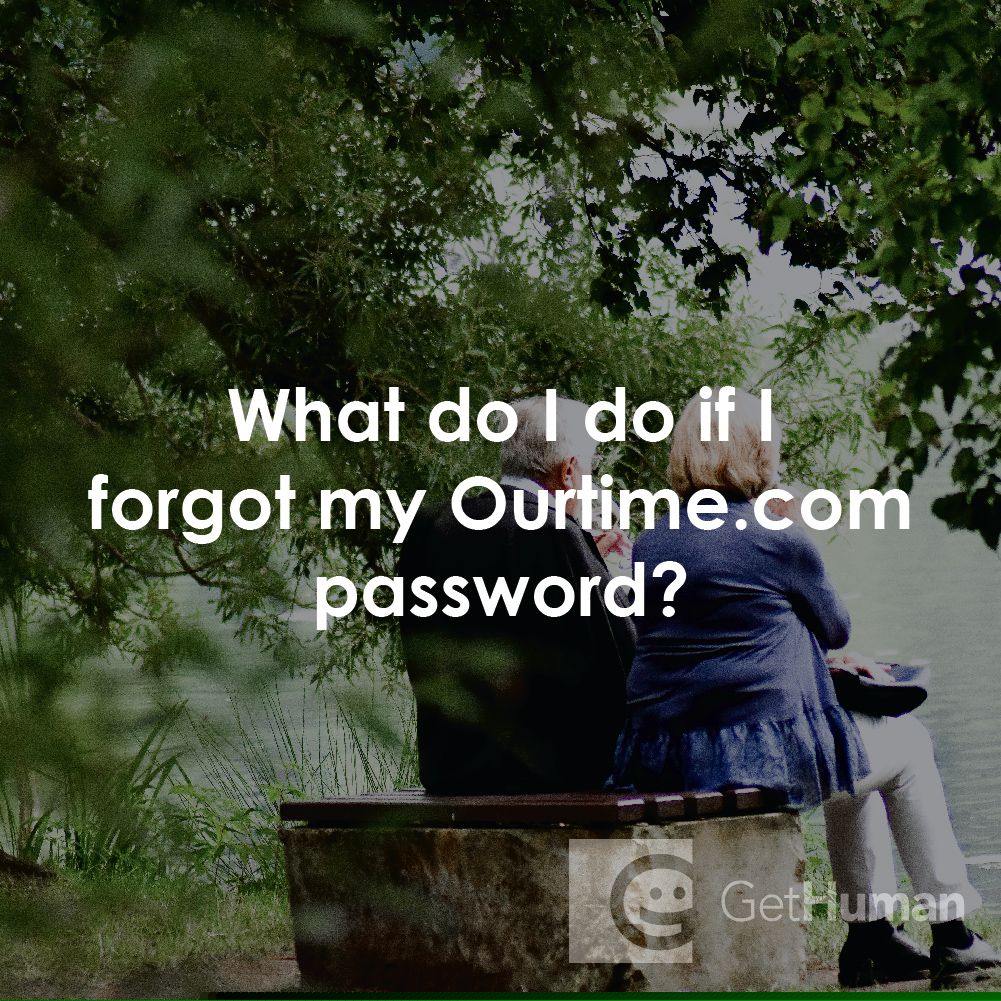 What Do I Do If I Forgot My Ourtime.com Password?