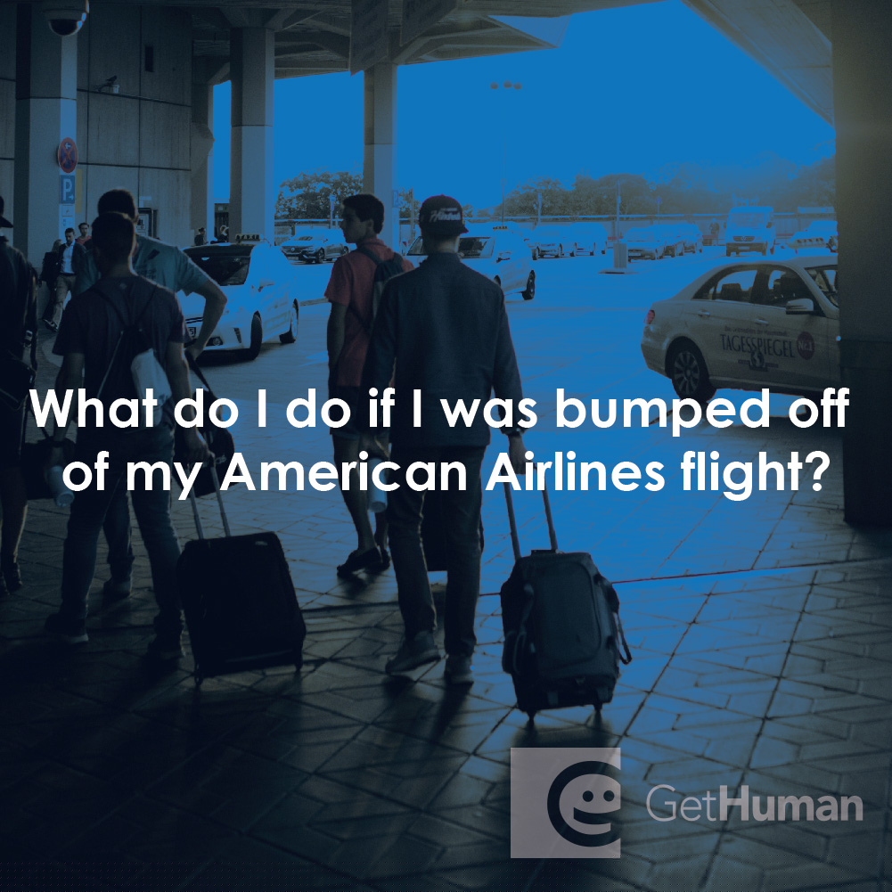 What Do I Do If I Was Bumped Off of My American Airlines Flight?