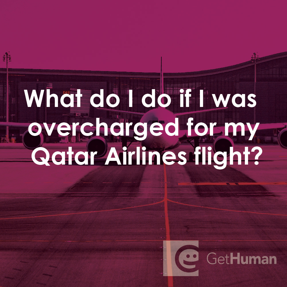 What Do I Do If I Was Overcharged for My Qatar Airlines Flight?
