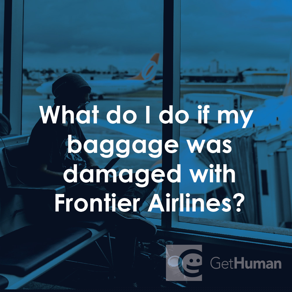 What Do I Do If My Baggage Was Damaged with Frontier Airlines?